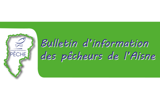 Bulletin d'information des pêcheurs de l'Aisne n°67