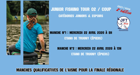 Junior Fishing Tour 02 - Coup / Manche n°2